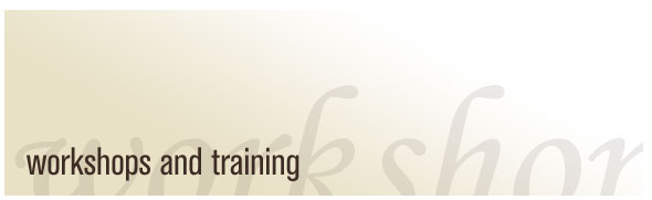 Workshops and training